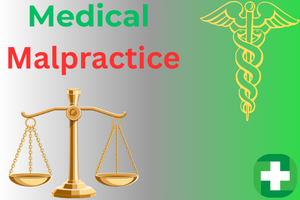 Medical Malpractice